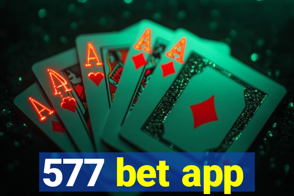 577 bet app